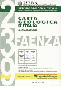Carta geologica d'Italia 1:50.000 F°239. Faenza. Con note illustrative