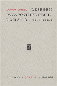 L'esegesi delle fonti del diritto romano