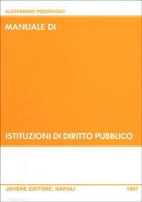 Manuale di istituzioni di diritto pubblico. Con appendice di aggiornamento al 15 maggio 2001