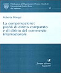 La compensazione: profili di diritto comparato e di diritto del commercio internazionale