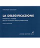 La delegificazione. Riparto e forme della potestà regolamentare
