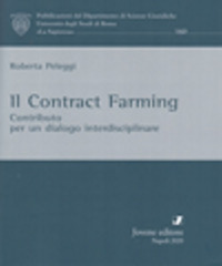Il Contract Farming. Contributo per un dialogo interdisciplinare