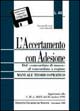 L'accertamento con adesione. Dal «Concordato di massa» al concordato a regime