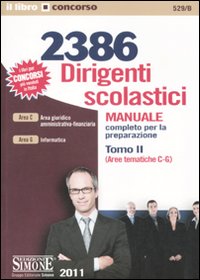 2386 Dirigenti scolastici. Manuale completo per la preparazione. Vol. 2: Aree tematiche C-G