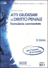 Atti giudiziari. Diritto penale. Formulario commentato