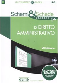 Schemi & schede di diritto amministrativo