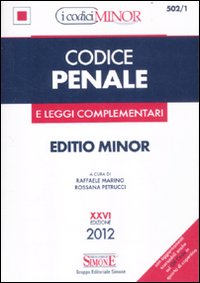 Codice penale. Leggi complementari. Ediz. minor