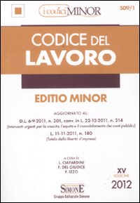 Codice del lavoro. Ediz. minore