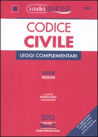 Codice civile. Leggi complementari