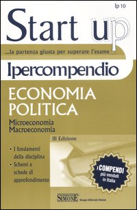 Ipercompendio economia politica. Microeconomia. Macroeconomia