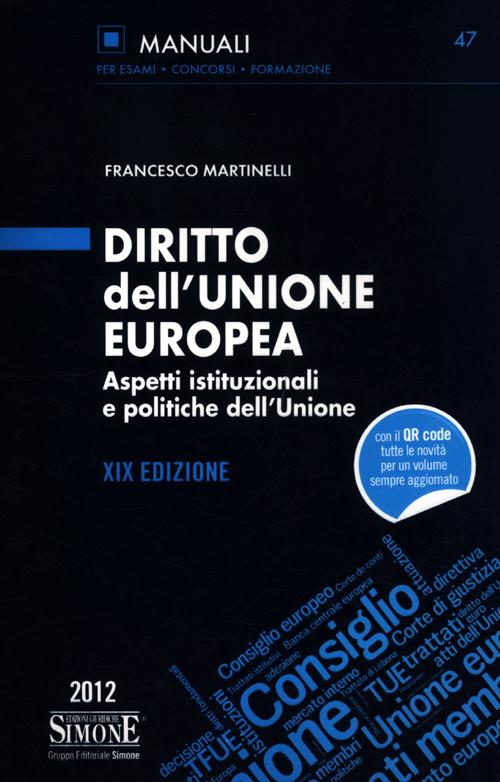 Diritto dell'Unione Europea. Aspetti istituzionali e politiche dell'Unione