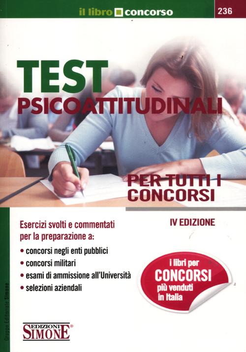 Test psicoattitudinali per tutti i concorsi