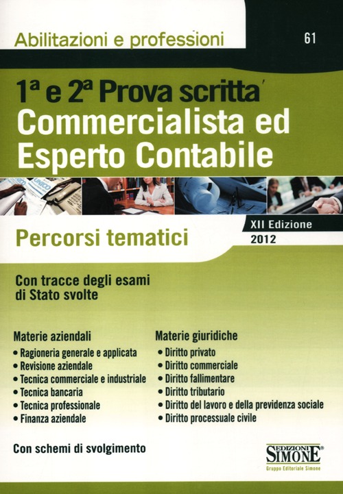 Commercialista ed esperto contabile. Percorsi tematici per la prima e la seconda prova scritta