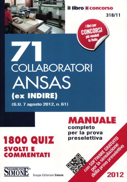 71 collaboratori ANSAS (ex Indire). Manuale completo per la prova preselettiva