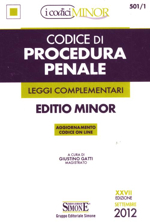 Codice di procedura penale. Leggi complementari. Ediz. minor