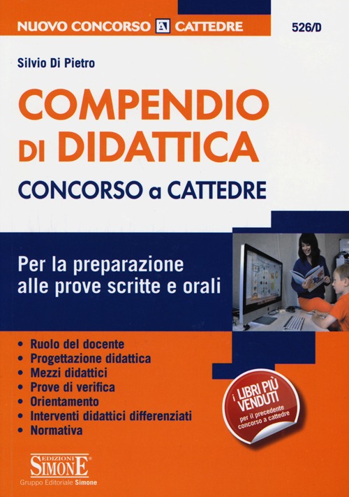 Compendio di didattica. Concorso a cattedre. Per la preparazione alle prove scritte e orali