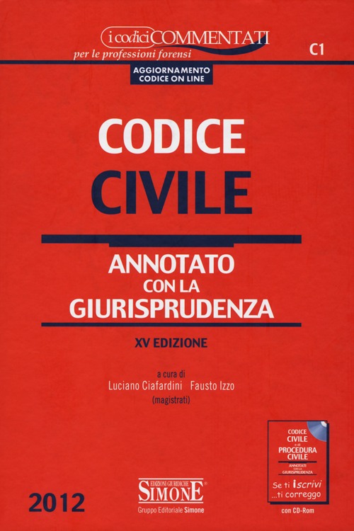 Codice civile-Codice penale-Appendice di aggiornamento ai codici civile e penale. Annotati con la giurisprudenza