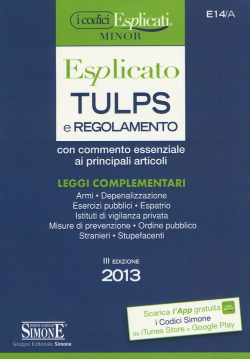 Tulps e regolamento. Esplicato minor. Con commento essenziale ai principali articoli