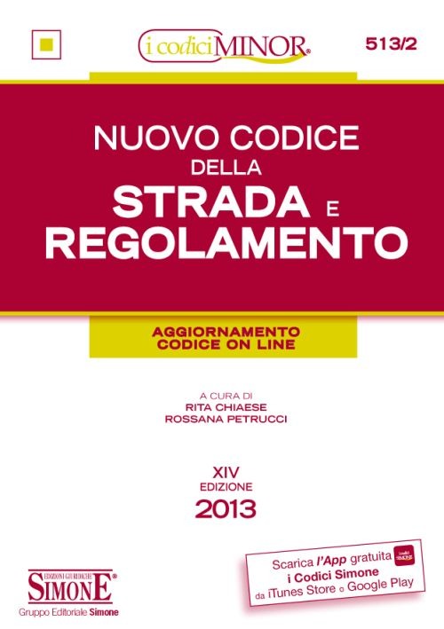 Nuovo codice della strada e regolamento. Ediz. minor