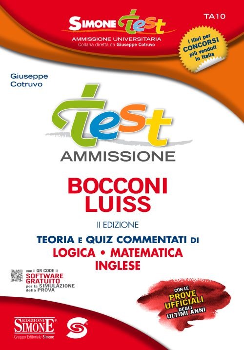 Test ammissione Bocconi-Luiss. Teoria e quiz commentati di logica, matematica, inglese online