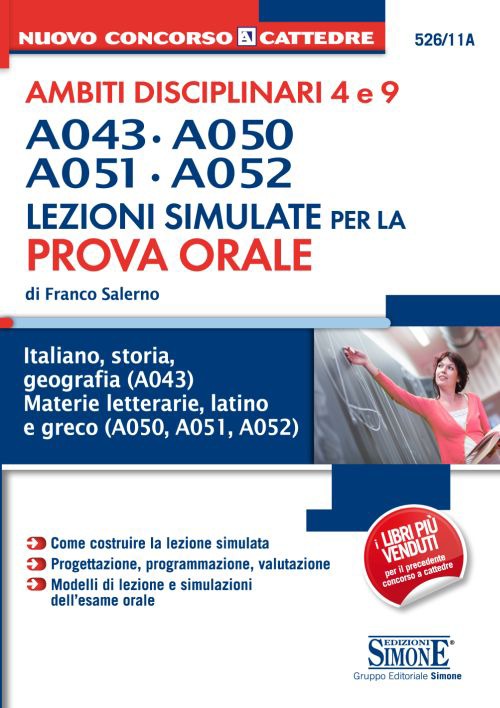 Concorso a cattedre. Ambiti disciplinari 4 e 9. A043, A050, A051, A052. Lezioni simulate per la prova orale