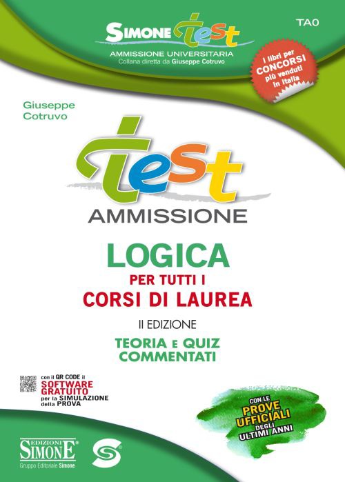 Test ammissione logica per tutti i corsi di laurea. Teoria e quiz commentati online