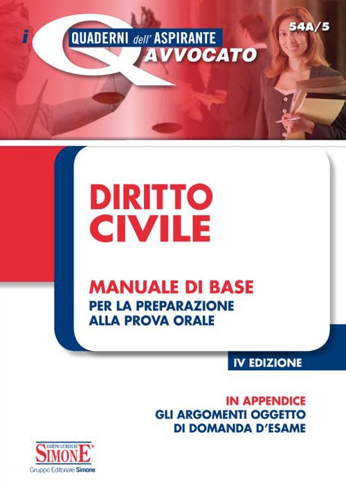 Diritto civile. Manuale di base per la preparazione alla prova orale