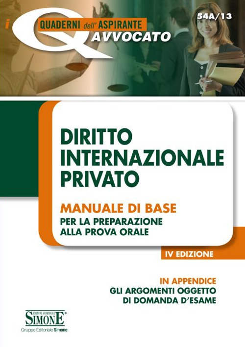 Diritto internazionale privato. Manuale di base per la preparazione alla prova orale