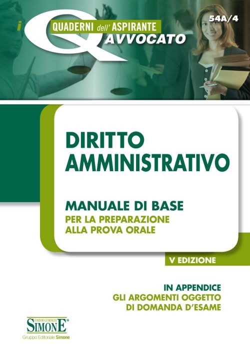 Diritto amministrativo. Manuale di base per la preparazione alla prova orale