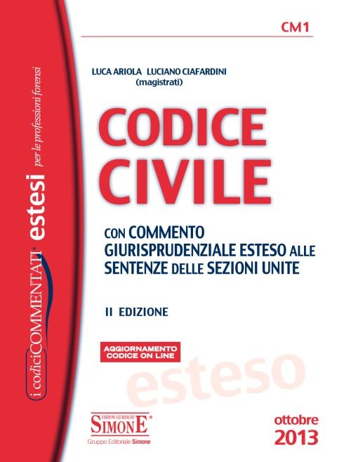 Codice civile. Con commento giurisprudenziale esteso alle sentenze delle sezioni unite