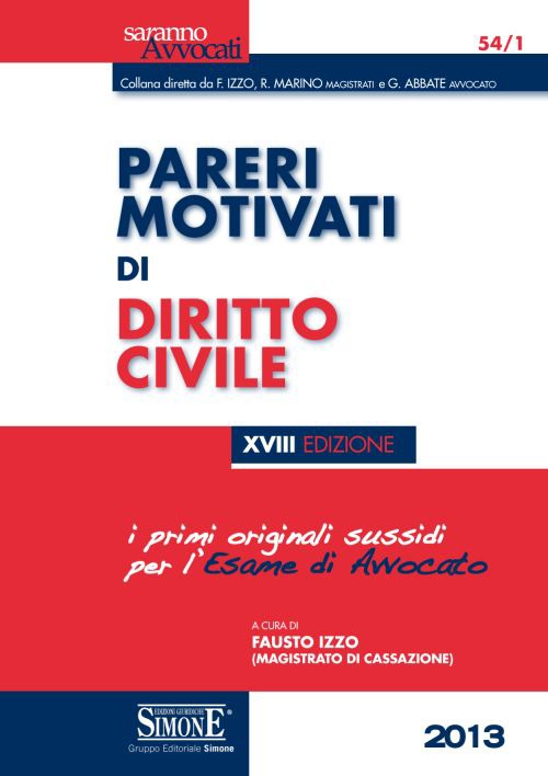Pareri motivati di diritto civile. Per l'esame di avvocato