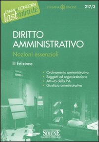 Diritto amministrativo. Nozioni essenziali