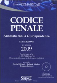 Codice penale 2009. Annotato con la giurisprudenza-Leggi complementari al codice penale 2009. Annotate con la giurisprudenza