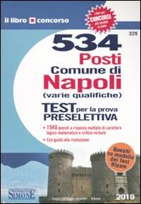 Cinquecentotrentaquattro posti comune di Napoli (varie qualifiche). Test per la prova preselettiva