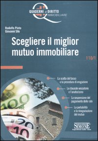 Scegliere il miglior mutuo immobiliare