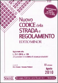 Nuovo codice della strada e regolamento. Ediz. minore