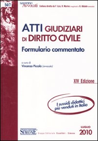 Atti giudiziari di diritto civile. Formulario commentato