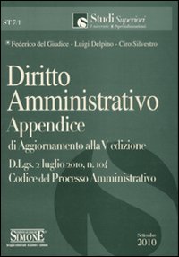 Appendice di aggiornamento 2010 al volume Diritto amministrativo