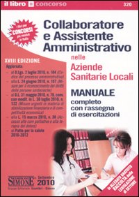 Collaboratore e assistente amministrativo nelle Aziende Sanitarie Locali-Raccolta normativa collaboratore e assistente amministrativo nelle Aziende Sanitarie Locali