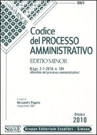 Codice del processo amministrativo. Ediz. minore