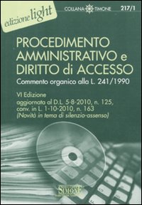 Procedimento amministrativo e diritto di accesso