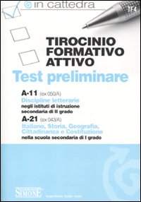 Tirocinio formativo attivo. Test preliminare. A-11. A-21