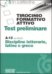 Tirocinio formativo attivo. Test preliminare. A-13