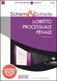 Schemi & schede di diritto processuale penale