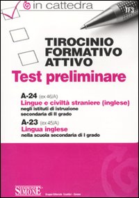 Tirocinio formativo attivo. Test preliminare. A-24. A-23