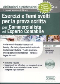 Esercizi e temi svolti per la prova scritta per commercialista ed esperto contabile