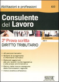 Consulente del lavoro. 2ª prova scritta. Diritto tributario