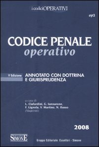 Codice penale operativo annotato con dottrina e giurisprudenza