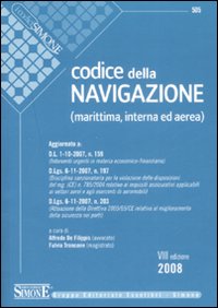 Codice della navigazione. Marittima, interna ed aerea
