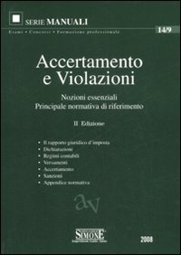 Accertamento e violazioni. Nozioni essenziali. Principale normativa di riferimento